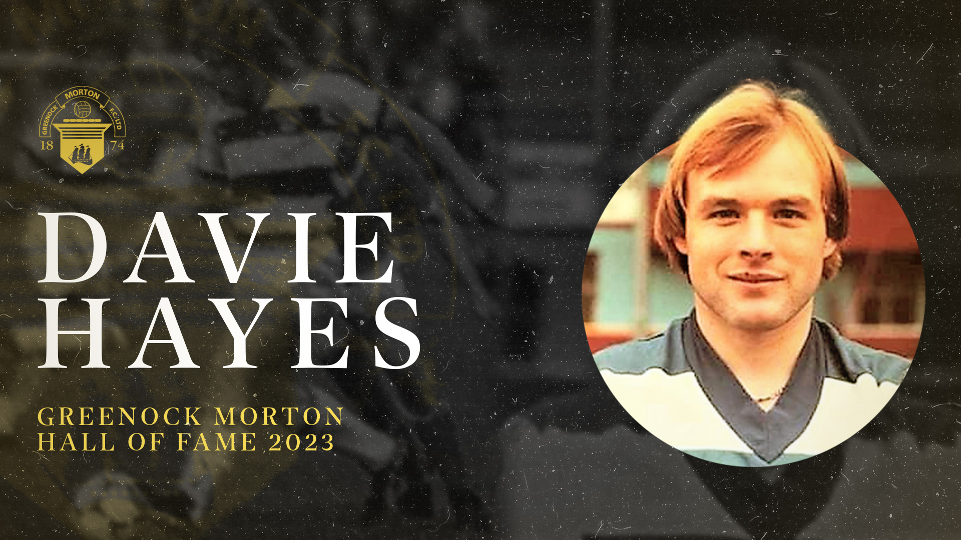 Morton fan favourite Davie Hayes to join club hall of fame