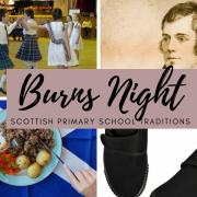 Five things you'll remember about Burns Night in a Scottish primary school